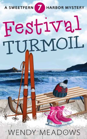 [Sweetfern Harbor Mystery 07] • Festival Turmoil